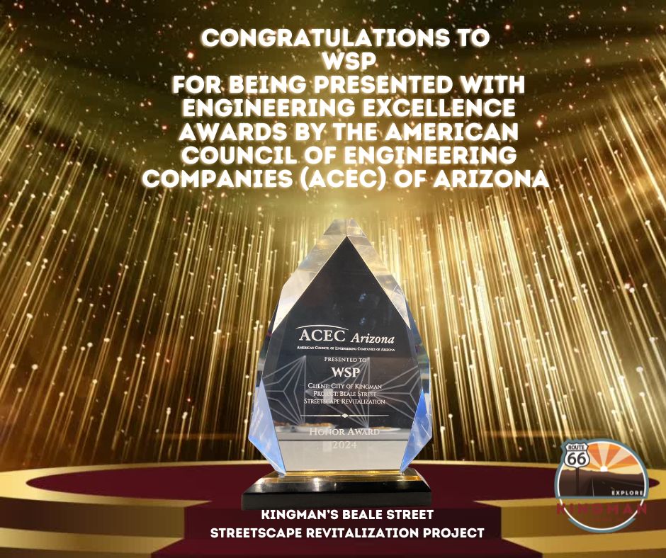 The Kingman Downtown Streetscape Project Honored at ACEC Engineering Excellence Awards