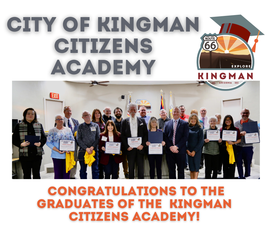 Kingman City Council Recognizes 2024 Citizens Academy Graduates